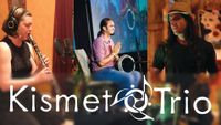 Kismet Trio