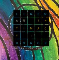 Poetry Book Launch! Lines: An Intimacy I Honor 
