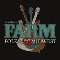 FARM  - Folk Alliance Region Midwest (Registered attendees only)