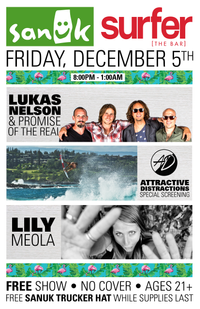 Opening for Lukas Nelson!