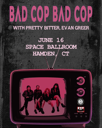 Opening for BadCop/BadCop