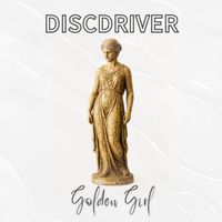 Golden Girl by Discdriver