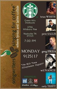 SONGWRITERS SINGING FOR COFFEE with WILL NANCE BRIAN WHITE, PETE SALLIS & CARLY TEFFT