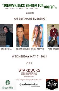 Songwriters Singing For Coffee w/SCOTT REEVES, EMILY REEVES, PETE SALLIS & GREG FRIIA