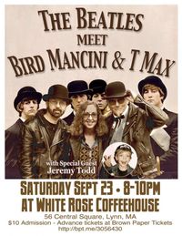 The Beatles Meet T Max and Bird Mancini