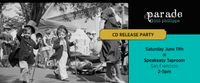 PARADE CD RELEASE PARTY with Bill's Delta Trio!
