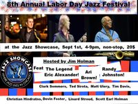 8th Annual Labor Day Jazz Festival Feat. Eric Alexander, Randy Johnston, Ari Brown