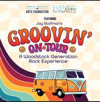 'Groovin' On Tour'  Woodstock Tribute