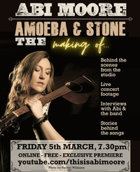 Abi Moore- The Making of Amoeba & Stone