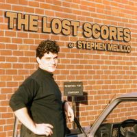 The Lost Scores of Stephen Melillo by STEPHEN MELILLO, Composer  STORMWORKS