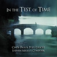 In the Test of Time by STEPHEN MELILLO, Composer  STORMWORKS