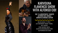 Karvouna Flamenco Show with Alfonso Cid!