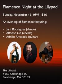 FLAMENCO NIGHT w/ Jani Rodrigues, Alfonso Cid, and Adrián Alvarado