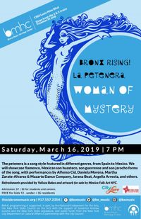 Bronx Rising! La Petenera: Woman of Mystery