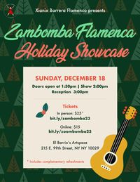 Xianix Barrera presents Zambomba Flamenca Holiday Showcase