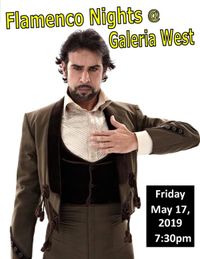 FLAMENCO NIGHTS AT GALERIA WEST