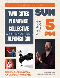 TWIN CITIES FLAMENCO COLLECTIVE & FRIENDS W/ ALFONSO CID