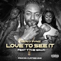 Love To See It by Geri D' Fyniz