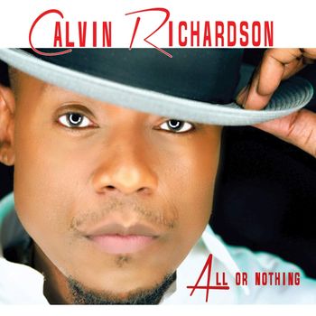 Calvin Richardson "Cant Let Go"
