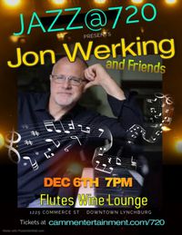 Jazz@720 presents Jon Werking & Friends