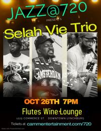 Jazz@720 presents Selah Vie Trio