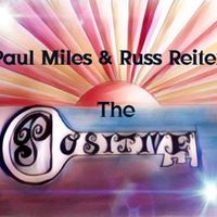 The Positive by Russ Reiter & Paul Miles