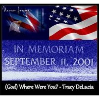 (God) Where Were You? by Tracy Delucia