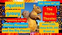 Squirrel Gravy opens for Milton Menasco and the Big Fiasco