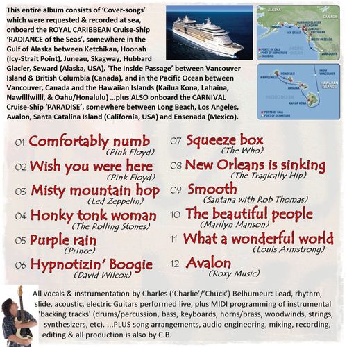 Charles Belhumeur Guitar Music Chuck Brown BACKSIDE Album 'From Alaska to Australia' 'CRUISE COVERS' songs https://chuckbrown.ca/album/1832246/from-alaska-to-australia