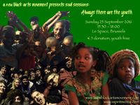A new black arts movement soul session: always there are the youth