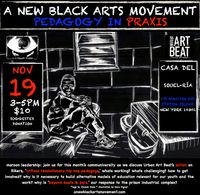 a new black arts movement presents pedagogy in praxis