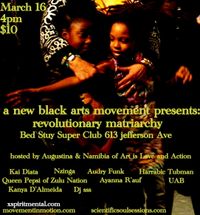 a new Black Arts Movement: Revolutionary Matriarchy