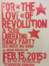 a new black arts movement presents: For the Love of Revolution: a soul-liberating dance party