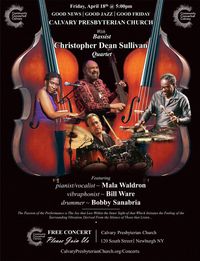 Good News/Good Jazz/Good Friday featuring the Christopher Dean Sullivan Quartet