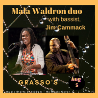 Mala Waldron Duo w bassist, James CammackG