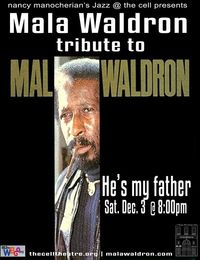 Mala Waldron Trio:  TRIBUTE TO MAL WALDRON - "He's My Father"