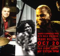 Jim Cammack Trio, Featuring Mala Waldron and Frank Bellucci
