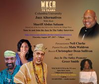 Jazz Alternatives w/ host, Sharif Abdus-Salaam - Promoting the 17th Annual Jazz in the Valley