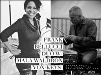 Frank Bellucci Duo w/ Mala Waldron (voc/keys)