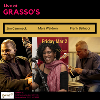 Jim Cammack Trio, Featuring Mala Waldron and Frank Bellucci