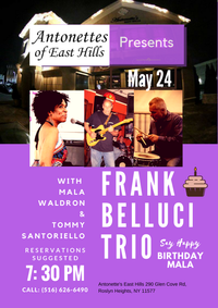Frank Bellucci Trio (Happy Bday, Mala!)