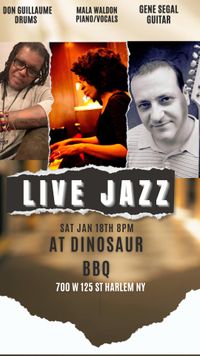 Don Guillaume (drums), Gene Segal (gtr) & Mala Waldron (vocals/keys/LH bass)