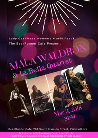 Lady Got Chops Festival 2018 ~ Mala Waldron & La Bella Quartet