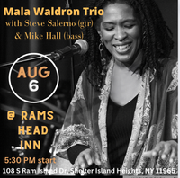 Mala Waldron trio with Steve Salerno & Mike Hall
