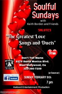 Keith Borden Presents Soulful Sundays: VALENTINE'S DAY CONCERT “GREATEST LOVE SONGS AND DUETS”