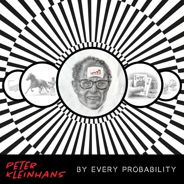 By Every Probability» — альбом від виконавця Peter Kleinhans — Apple Music