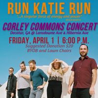 RUN KATIE RUN: Corley Commons Concert