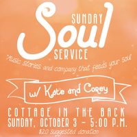Sunday Soul Service w/ Kate and Corey