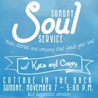 Sunday Soul Service w/ Kate and Corey