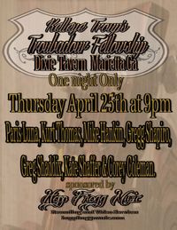 "Troubadour Fellowship," a Writer's Round